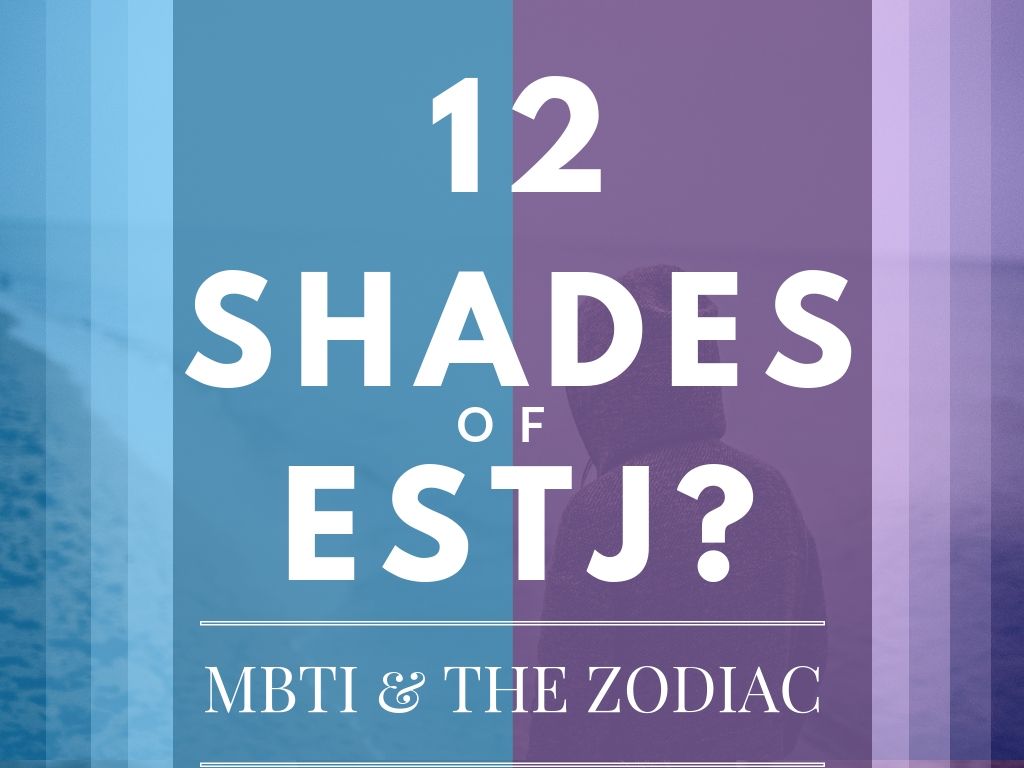 ESTJの12の色合い：MBTIと干支