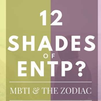 12 ظلال من ENTP: MBTI & the Zodiac