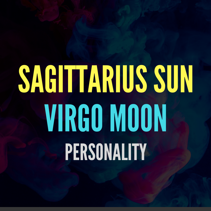 Skytten Sun Virgo Moon Personality