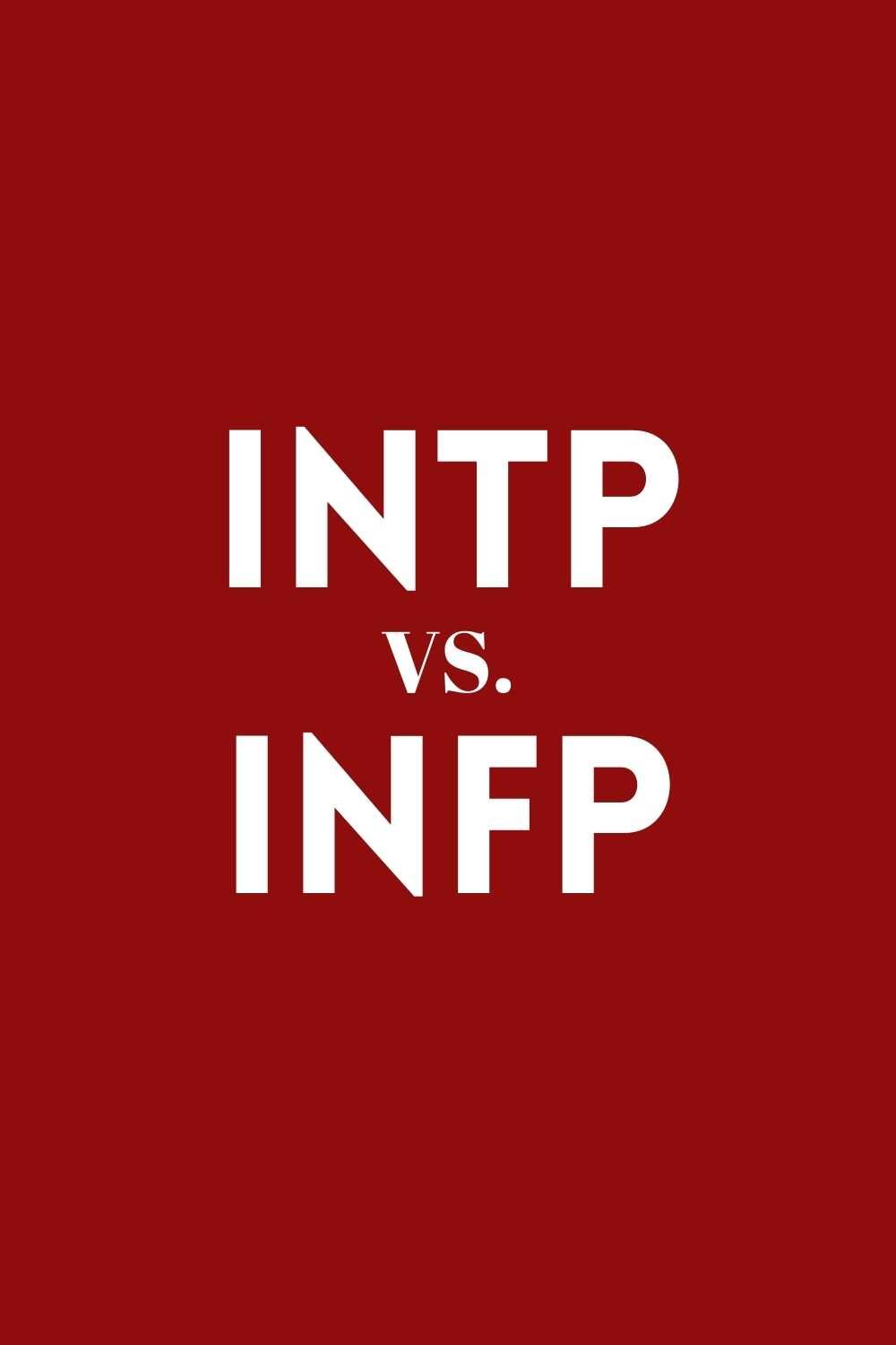 INTP বনাম INFP মিল এবং পার্থক্য