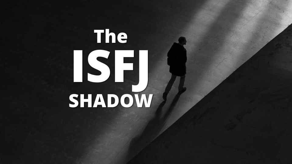 ISFJ Shadow: Temná stránka ISFJ
