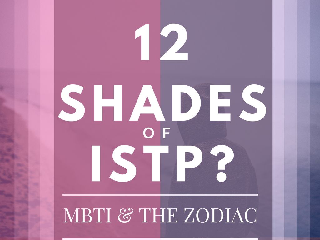 12 tinten ISTP | MBTI en de dierenriem