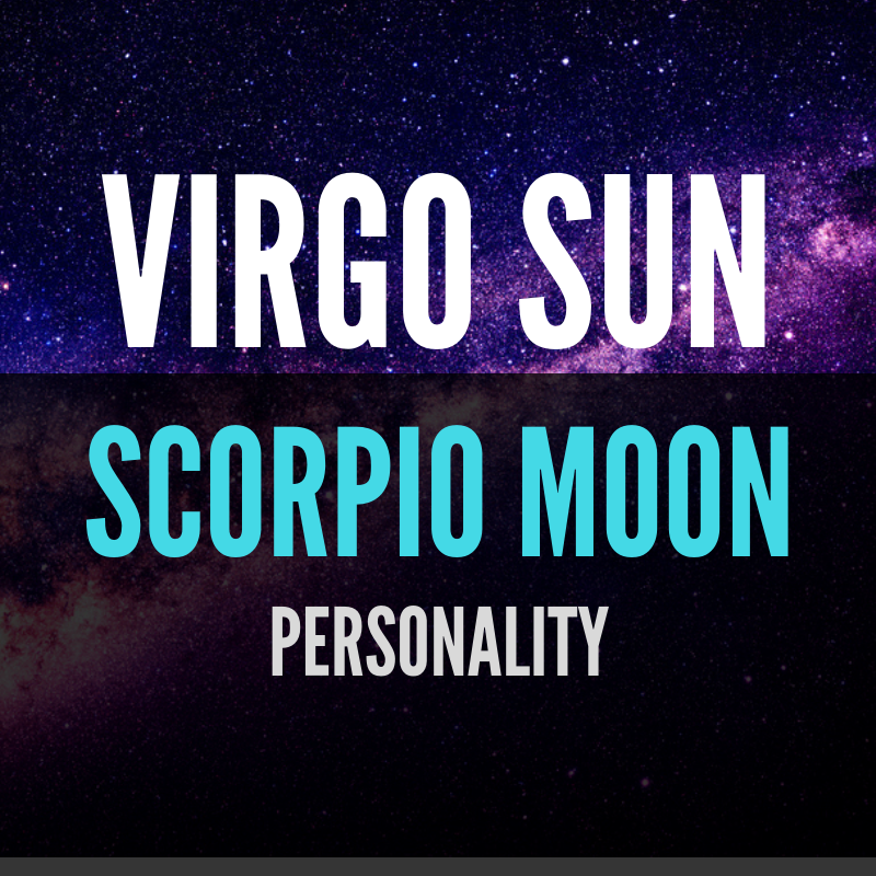 Jungfrun Sun Scorpio Moon Personality