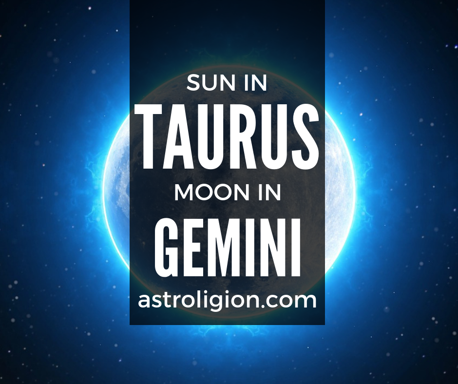 Taurus Sun Gemini Moon Personality
