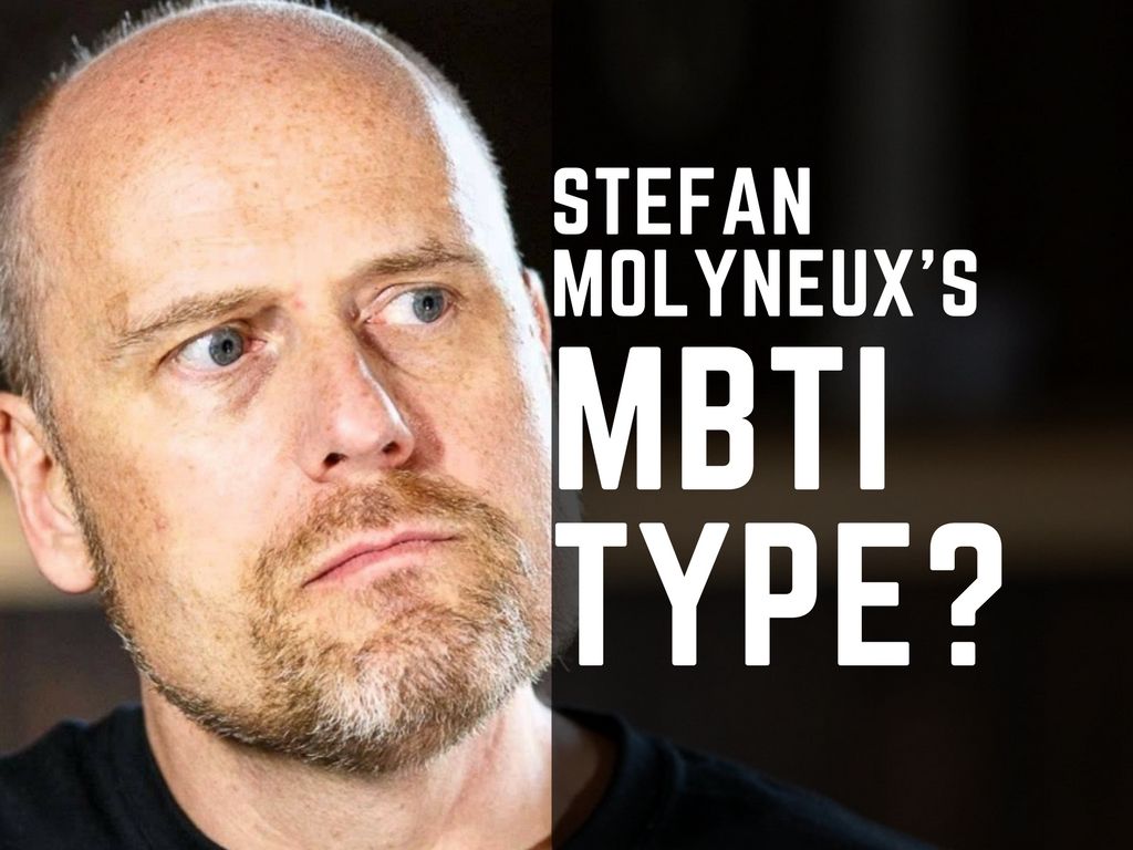 ¿Cuál es el tipo de MBTI de Stefan Molyneux?