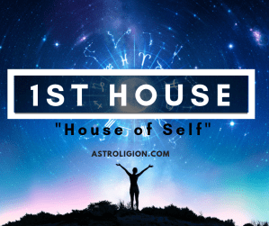 det første huset i astrologi