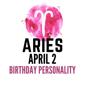 2 de abril personalidad del zodíaco aries