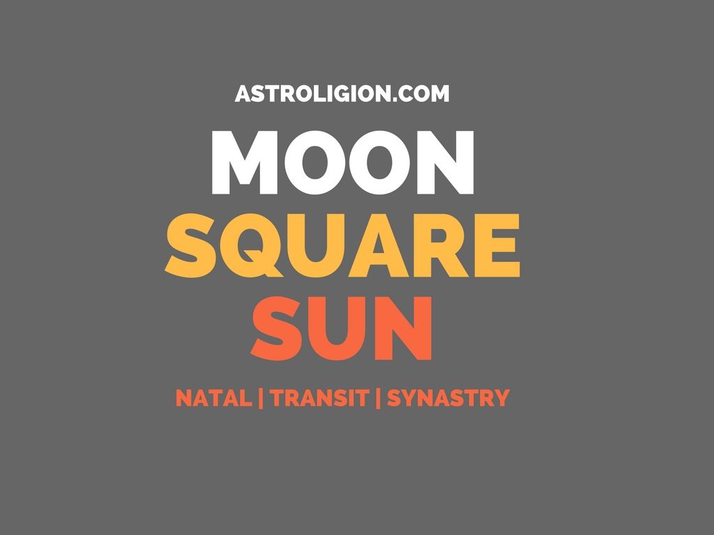 Moon Square Sun Aspect