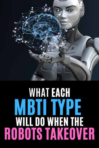 Kaj bo storila vsaka vrsta MBTI, ko bodo prevzeli roboti