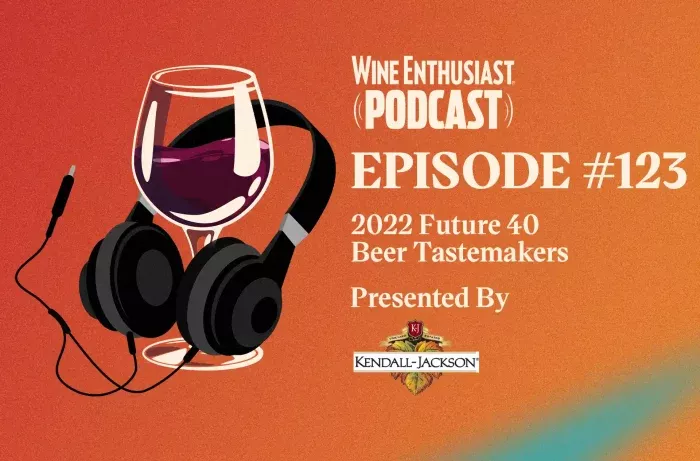 वाइन उत्साही पॉडकास्ट: फ्यूचर 40 बीयर टेस्टमेकर्स 2022